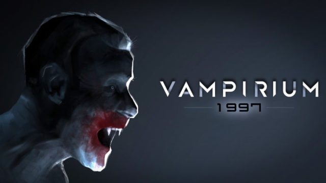 Unleash Your Inner Vampire with Vampirium: 1997 - Download Now!
